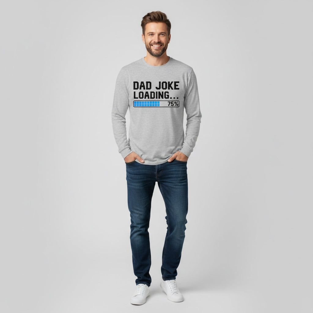 Dad Joke Loading Long Sleeves