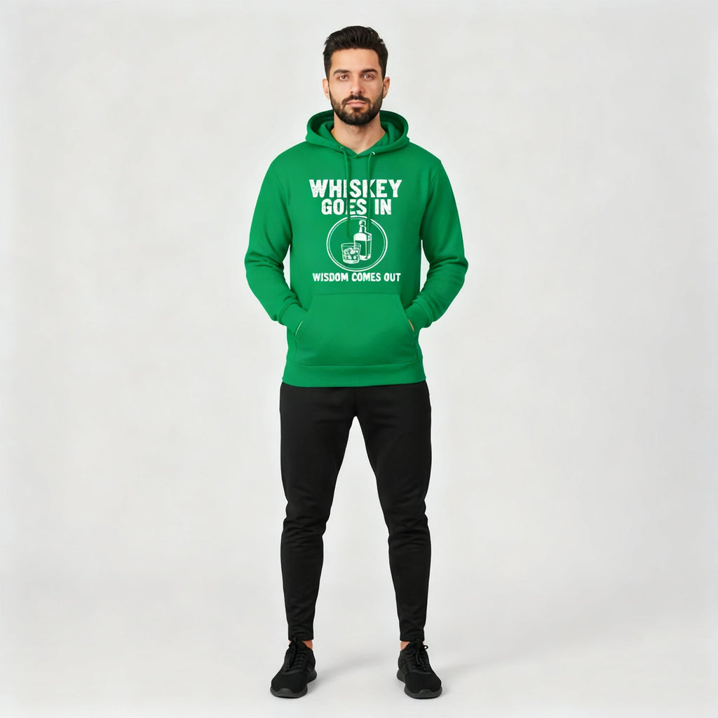 Whiskey Goes In; Wisdom Comes Out Hoodie