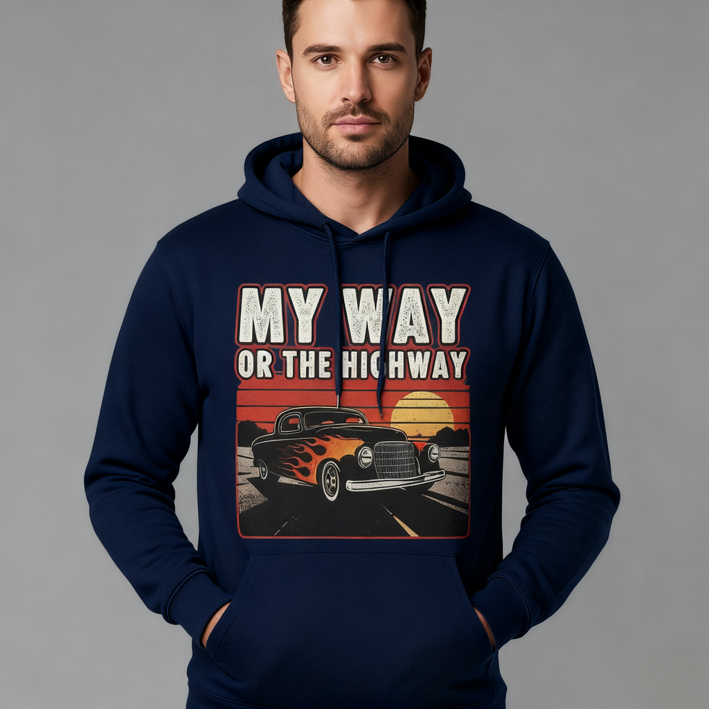 My Way Or The Highway Hoodie